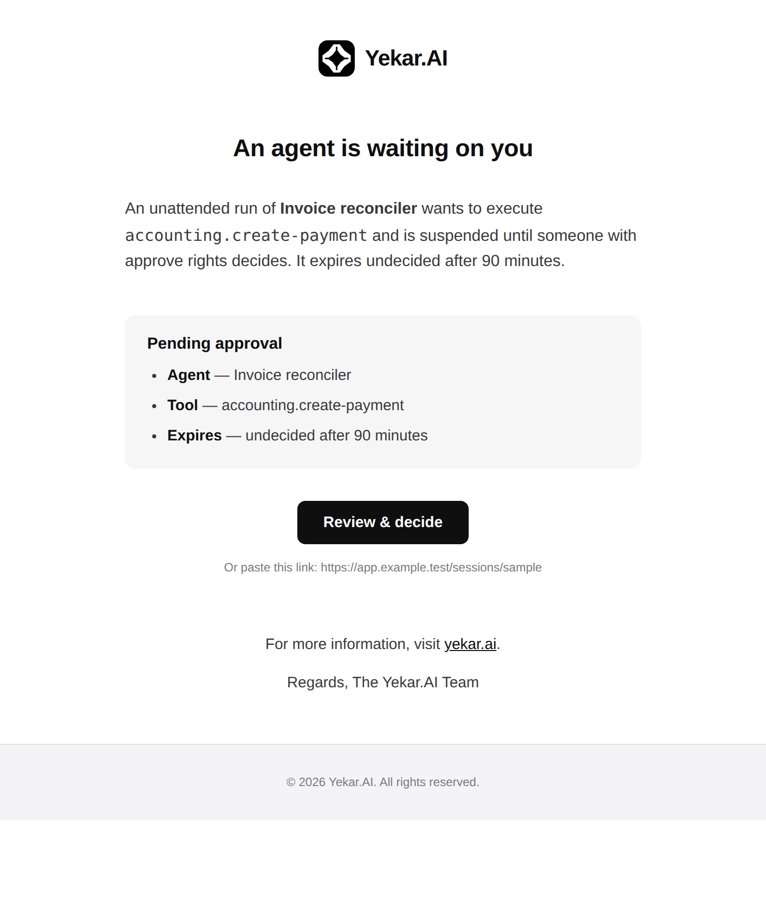 The approval email: which agent wants to run which tool, when it expires, and a Review & decide button